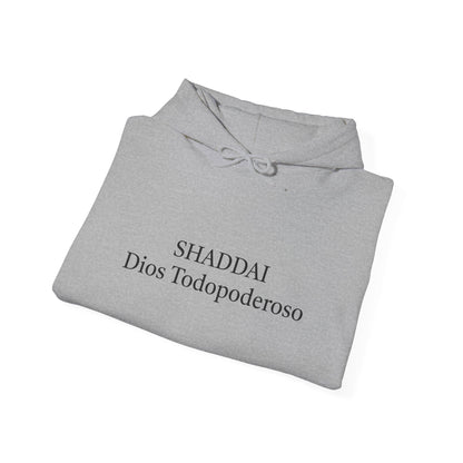 Unisex Heavy Blend™ Hooded Sweatshirt - 'Shaddai Dios Todopoderoso' - Cozy Spiritual Apparel